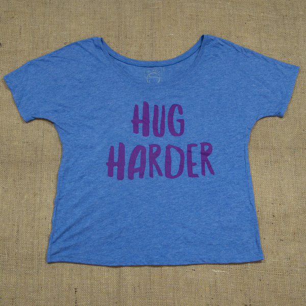 Hug Harder Women's Slouchy Tee