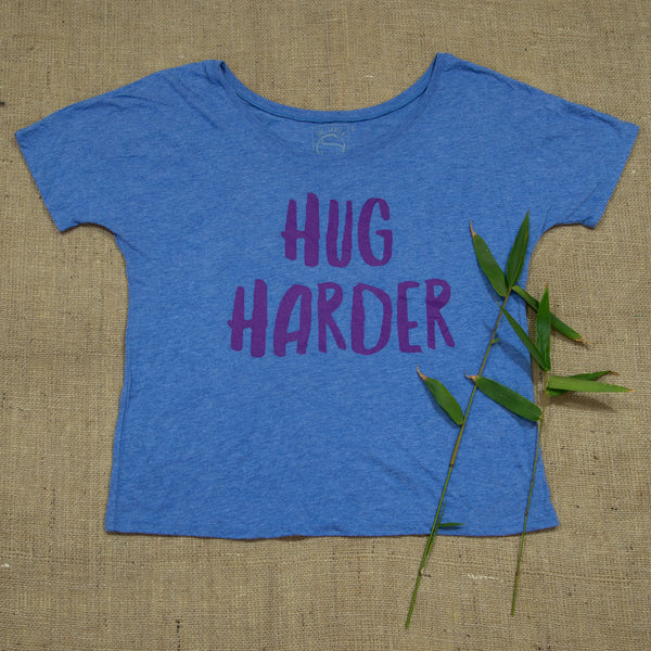 Hug Harder Women's Slouchy Tee