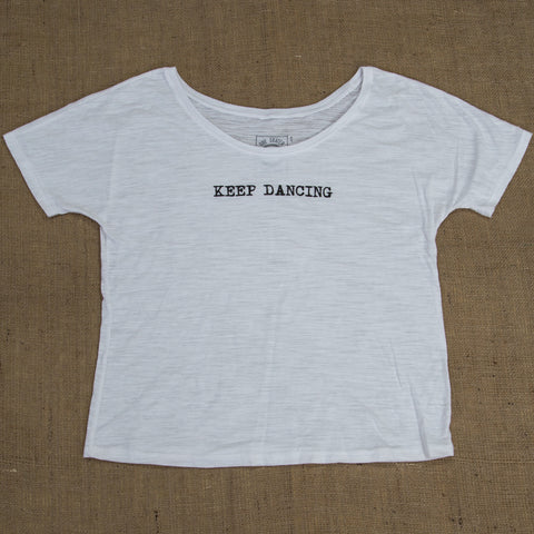 Keep Dancing Slouchy Tee